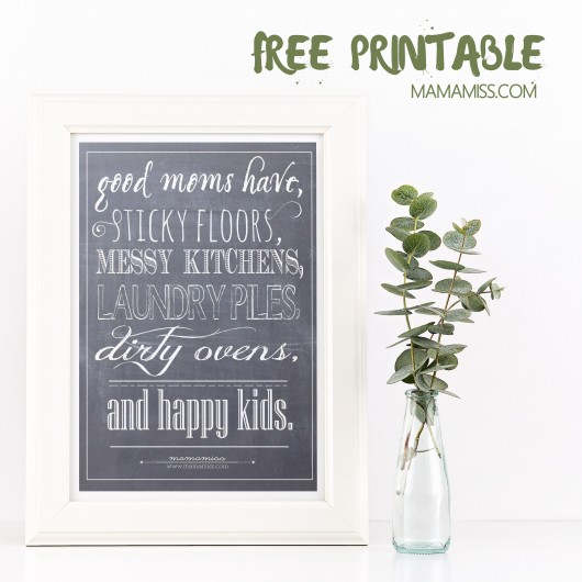 motivational monday: Chalkboard Print Quote - Good Moms Have